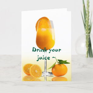 JUICE TO MIMOSA GET-WELL CARD