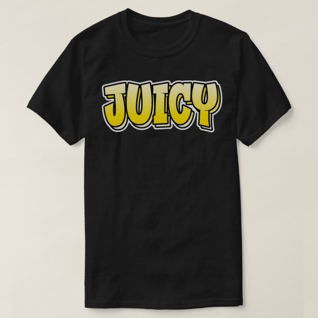 Juicy  Graffiti Style Design That Says Juicy T-Shirt (Design Front)
