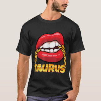 Juicy Lips Gold Chain Taurus Zodiac Sign T-Shirt