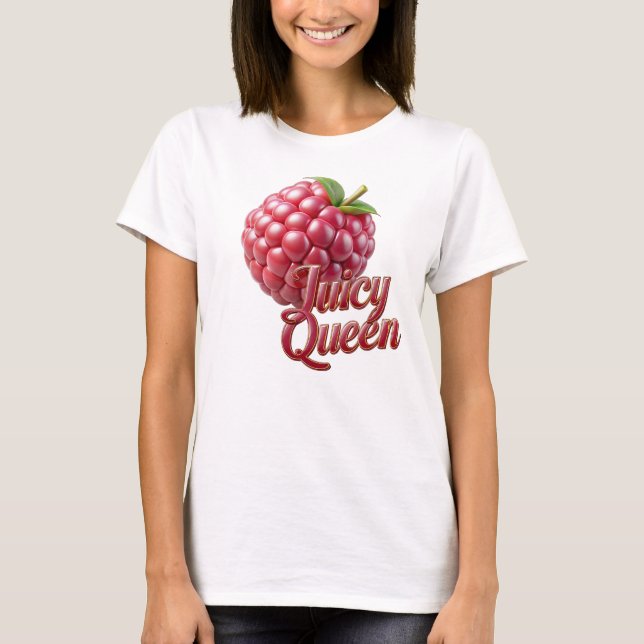 Juicy Queen T-Shirt (Front)