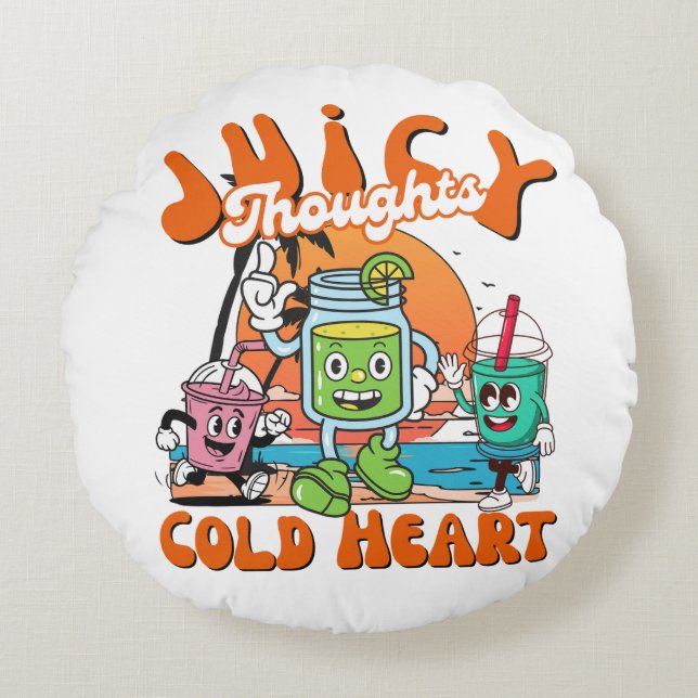 Juicy Thoughts Cold Heart Round Cushion (Front)