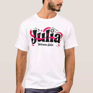 Julia Name T-Shirt – Personalised Stylish Name Tee