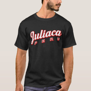 Juliaca Peru T-Shirt