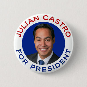 Julian Castro For President 6 Cm Round Badge