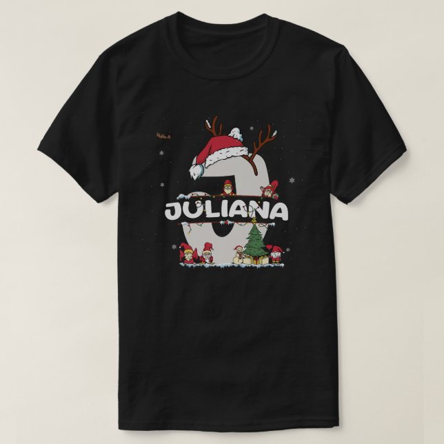Juliana Christmasw Juliana Name for funny Xmas  T-Shirt (Design Front)