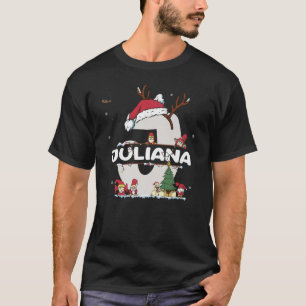 Juliana Christmasw Juliana Name for funny Xmas T-Shirt