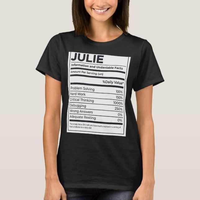 Julie Nutrition Information  Problem Solving Hard  T-Shirt (Front)