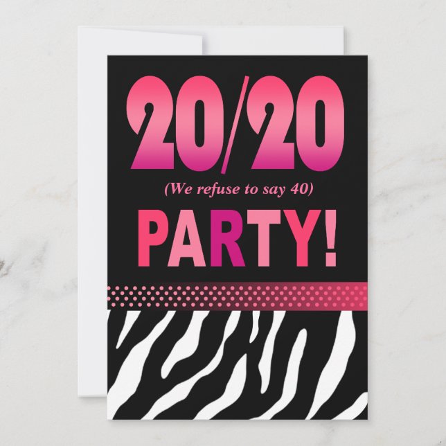 Julie's Fabulous 20/20 Zebra Birthday Party Invitation (Front)