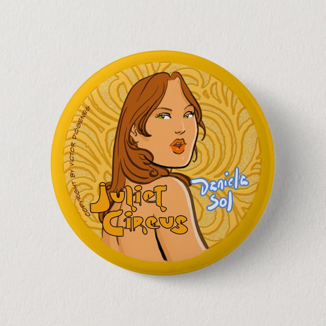 Juliet Circus - Daniela Sol 6 Cm Round Badge (Front)