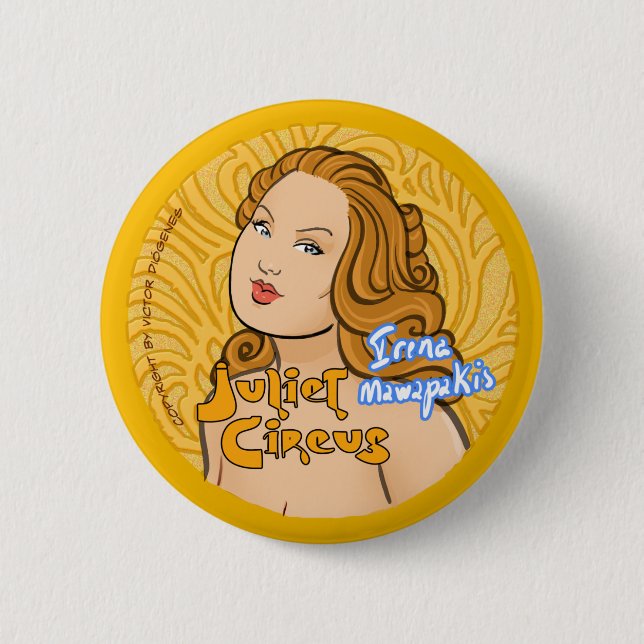 Juliet Circus - Irena Mawapakis 6 Cm Round Badge (Front)