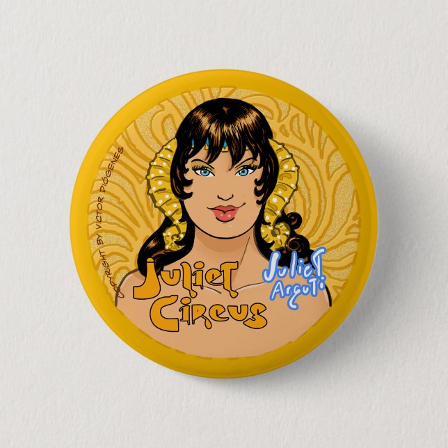 Juliet Circus - Juliet Arguti 6 Cm Round Badge (Front)