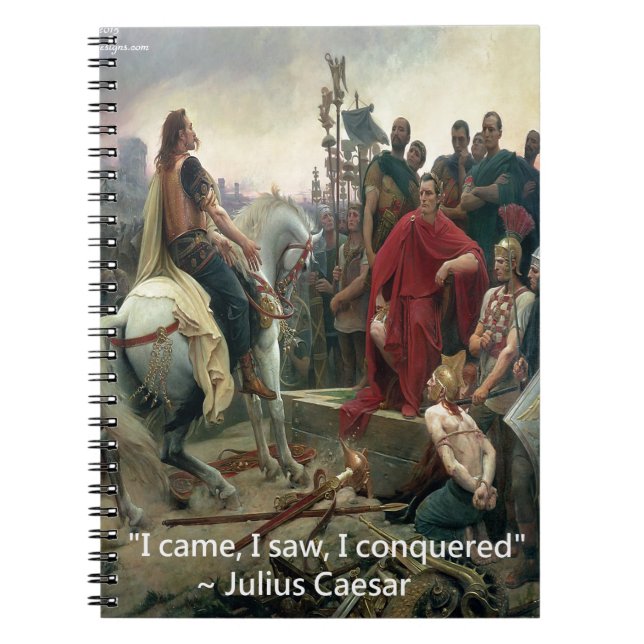 Julius Caesar I Came I Saw I Conquered Notebook (Front)