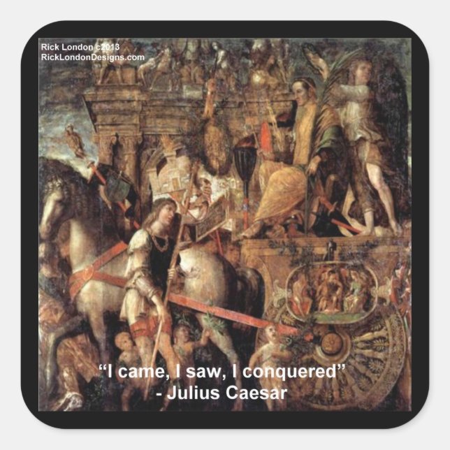 Julius Caesar "I Conquered" Quote Gifts & Tees Square Sticker (Front)