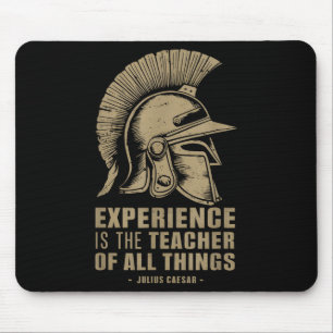 Julius Caesar Quote Roman Helmet Experience Is The Mouse Pad