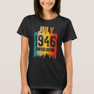July 1946 76 Years Old Birthday Vintage T-Shirt
