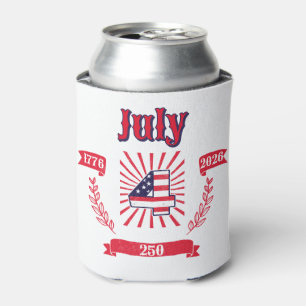 July 4 America 250 Patriotic 1776–2026 Can Cooler