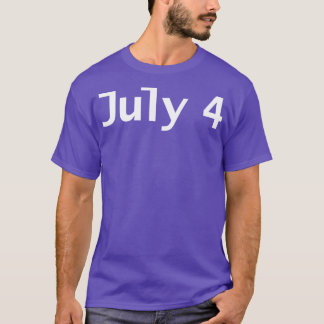 July 4 Typography in White Text T-Shirt