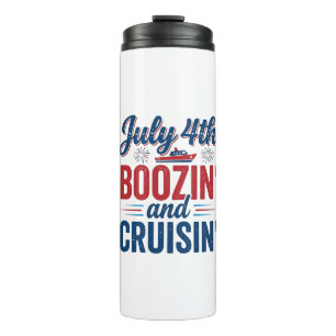 July 4th Boozin And Cruisin Vintage Boat Shirt_1 Thermal Tumbler