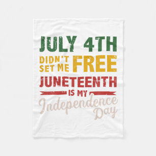 july 4th didnt set me juneteenth day fleece blanket