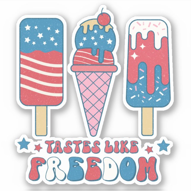 July 4th Red White Blue Tastes Like Freedom (Front)