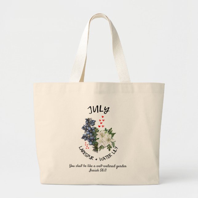 JULY Birth Month Flower Custom Christian  Large Tote Bag (Front)