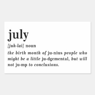 July Definition Birthday Rectangular Sticker