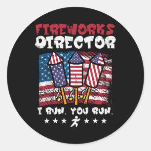 July Fireworks Director I Run Funny Us Flag Americ Classic Round Sticker