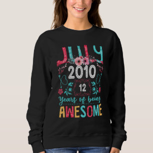 July Girl 2010 12th Birthday  12 Years Old Sweatshirt