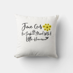 July Girls Are Sunshine Mixed With A Little Cushion