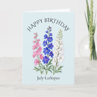 July Larkspur Birthday Card