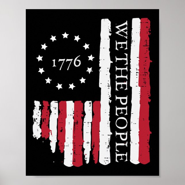 July We The People Us Flag 1776 Patriotic Men Wome Poster (Front)