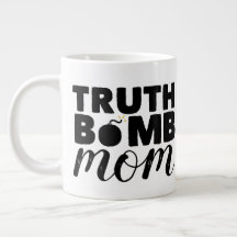 Jumbo Coffee Mug Truth Bomb Mum Text Logo