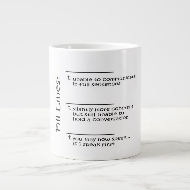 Jumbo Coffee Mug You may speak now with fill lines (Front)