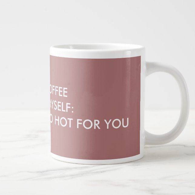 JUMBO MUG FOR HER. (Right)