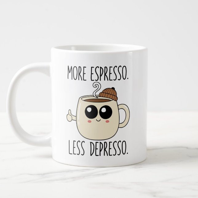 Jumbo Mug - More Espresso. Less Depresso. (Left)