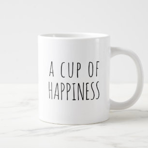 JUMBO size - a cup of happiness modern Coffee Mug