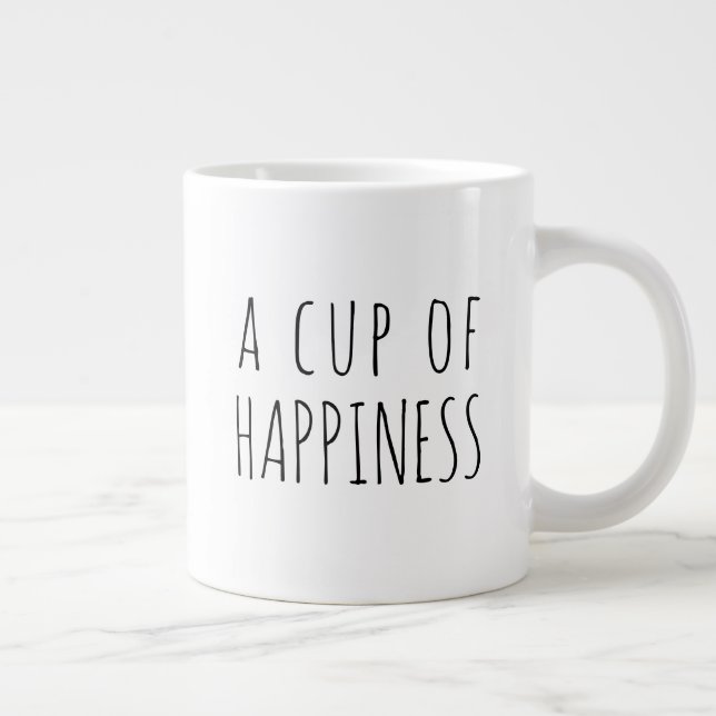 JUMBO size - a cup of happiness modern Coffee Mug (Right)