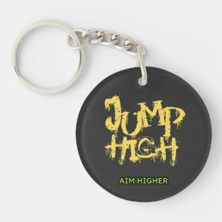 "Jump High Aim Higher" Modern Acrylic Keychain