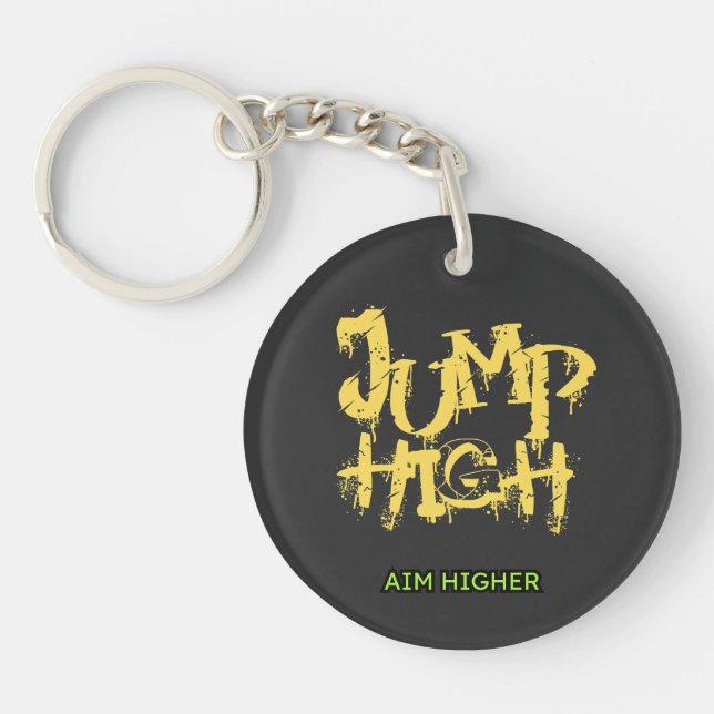 "Jump High Aim Higher" Modern Acrylic Keychain (Front)