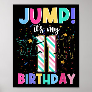 Jump Its My 11th Birthday Jumper 11 Years Old Jump Poster