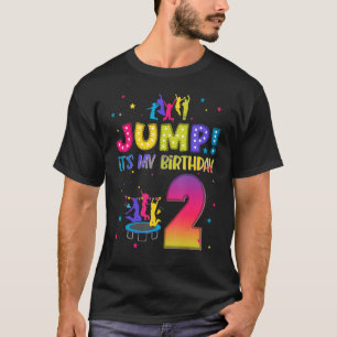 Jump Its My Birthday 2nd Birthday Matching Party T T-Shirt
