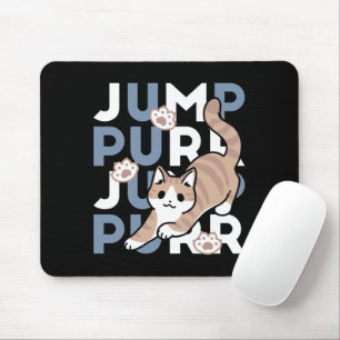 Jump Purr Jump: Playful Cat Design with Fun Art Mouse Pad