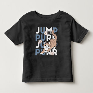 Jump Purr Jump: Playful Cat Design with Fun Art Toddler T-Shirt