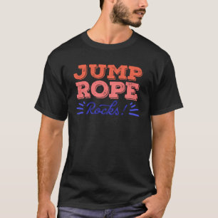 Jump Rope Rocks Jump Rope Fitness T-Shirt
