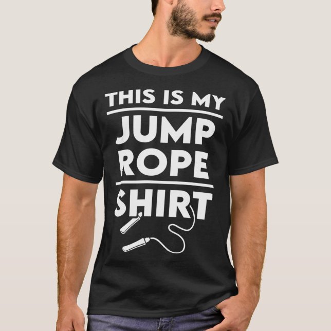 Jump Rope Skipping Jumping Roping Workout T-Shirt (Front)