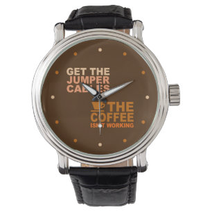 Jumper Cables / Coffee watches