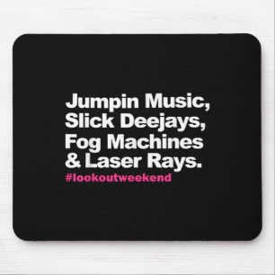 Jumpin Music Slick Deejays Fog Machines And Laser Mouse Pad