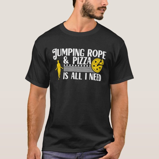 Jumping Rope And Pizza  Jump Roping Athlete Gym Wo T-Shirt (Front)