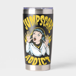 Jumpscare Addict Insulated Tumbler