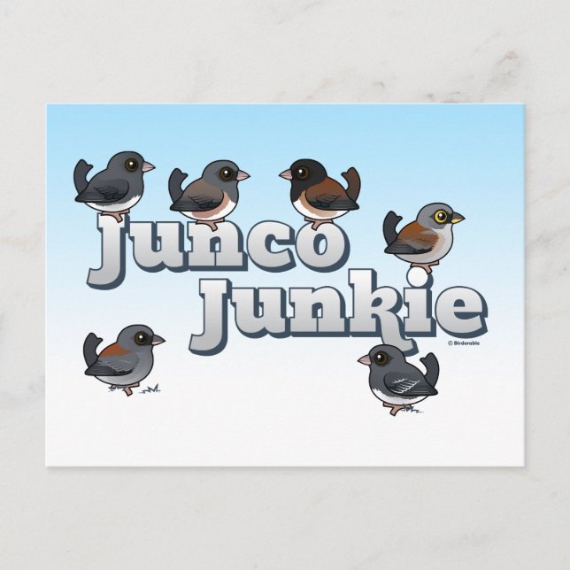 Junco Junkie Postcard (Front)
